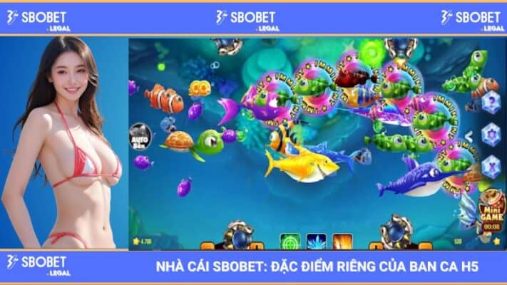 Nhà cái SBOBET: Đặc điểm riêng của ban ca H5